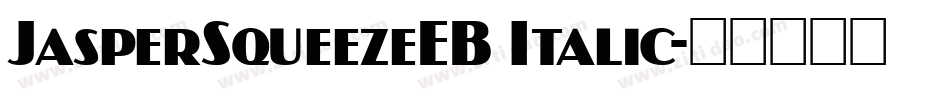 JasperSqueezeEB Italic字体转换